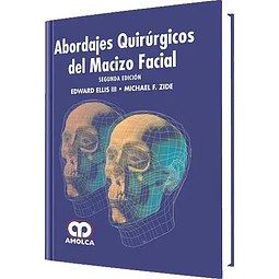 Abordajes Quirúrgicos del Macizo Facial