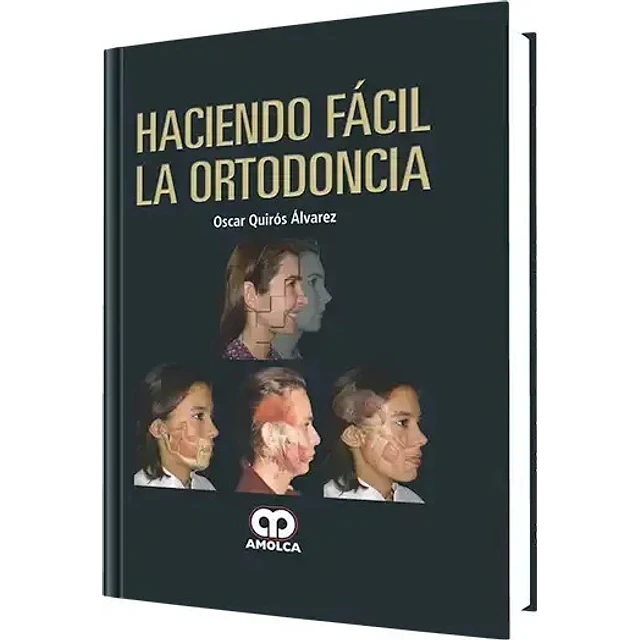 Haciendo Fácil la Ortodoncia