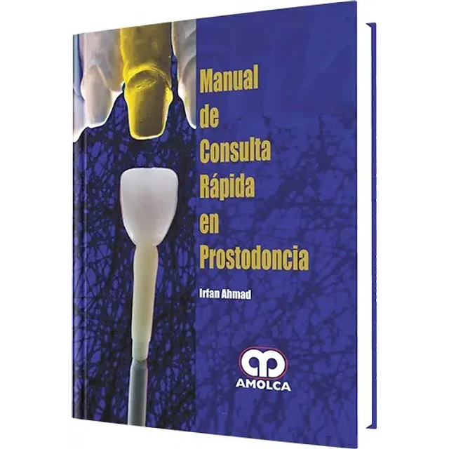 Manual de Consulta Rápida en Prostodoncia