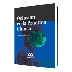 Oclusión en la Práctica Clínica