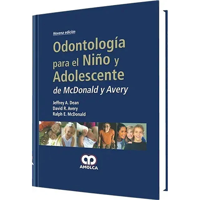 Odontología para el Niño y el Adolescente de McDonald y Avery
