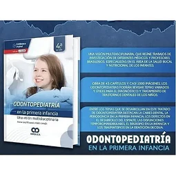 Odontopediatría en la primera infancia, Una visión multidisciplinaria