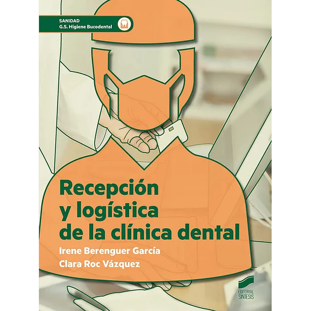 Recepción y logística de la clínica dental