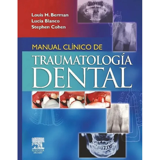 Manual clínico de Traumatología Dental