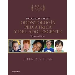 Odontología Pediátrica y del Adolescente McDonald y Avery
