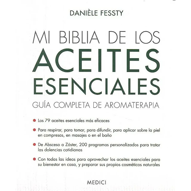 Mi biblia de los aceites escenciales