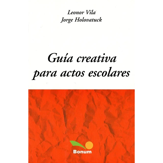 Guia creativa para actos escolares
