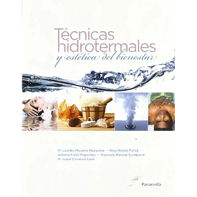 Técnicas hidrotermales y estética del bienestar