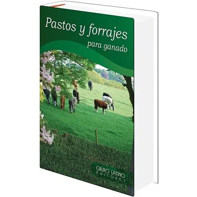 Libro Pastos y Forrajes para Ganado