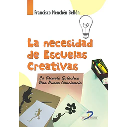 La necesidad de escuelas creativas