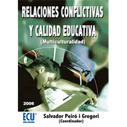 Relaciones conflictivas y calidad educativa ( multiculturalidad )