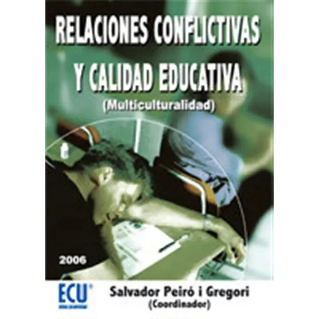 Relaciones conflictivas y calidad educativa ( multiculturalidad )