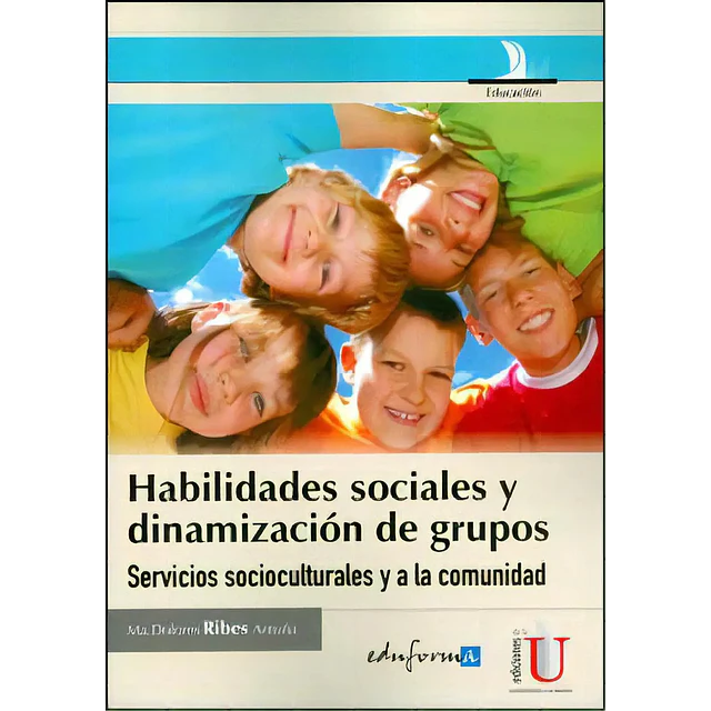 Habilidades sociales y dinamización de grupos