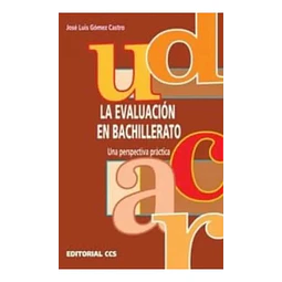 La evaluacion del bachillerato