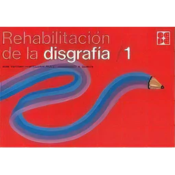 Rehabilitación de la disgrafía 1