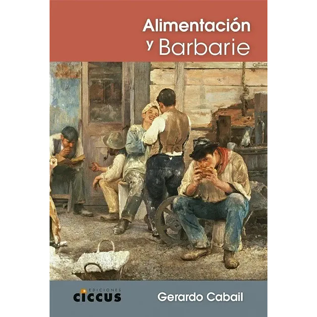 Alimentación y barbarie