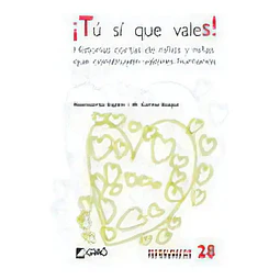 ¡Tú sí que vales!