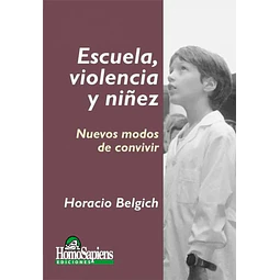 Escuela, violencia y niñez