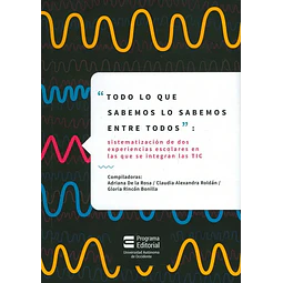 Todo lo que sabemos lo sabemos entre todos