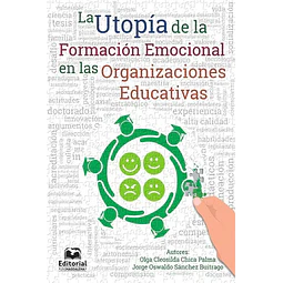 La Utopía de la Formación Emocional en las Organizaciones Educativas