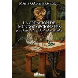 La creación de mundos opcionales