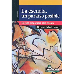La escuela, un paraiso posible