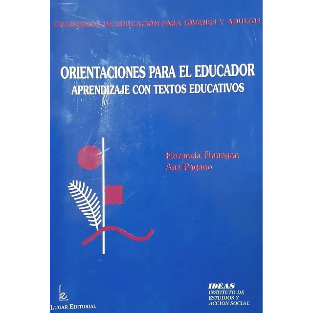 Orientaciones para el educador Aprendizaje con textos educativos