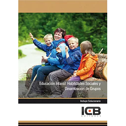 Educación Infantil : Habilidades sociales y Dinamización de Grupos