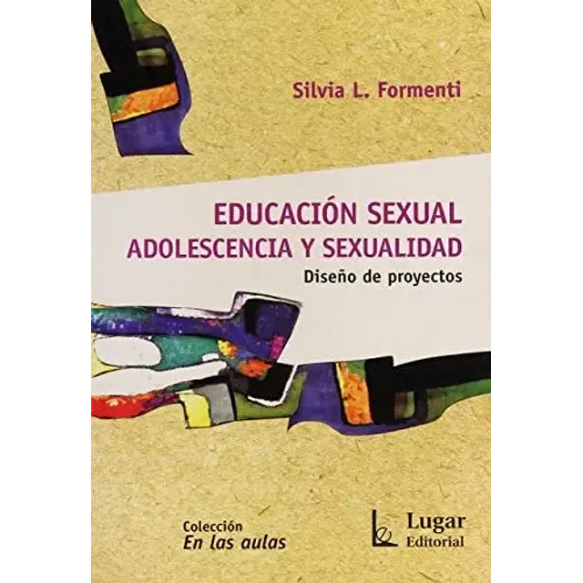 Educacion Sexual Adolescencia y Sexualidad