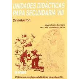 Unidades didacticas para secundaria VIII : orientacion