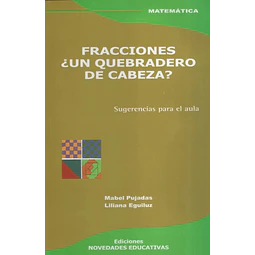 Fracciones ¿un quebradero de cabeza?
