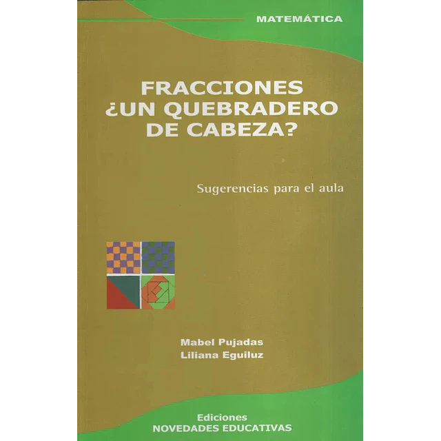 Fracciones ¿un quebradero de cabeza?