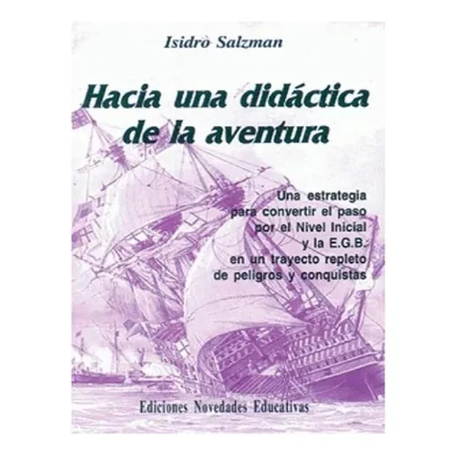 Hacia una didactica de la aventura