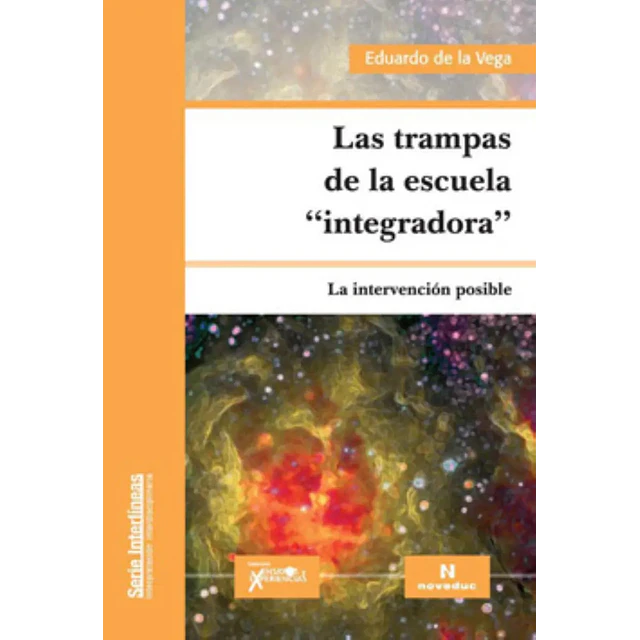 Las trampas de la escuela integradora