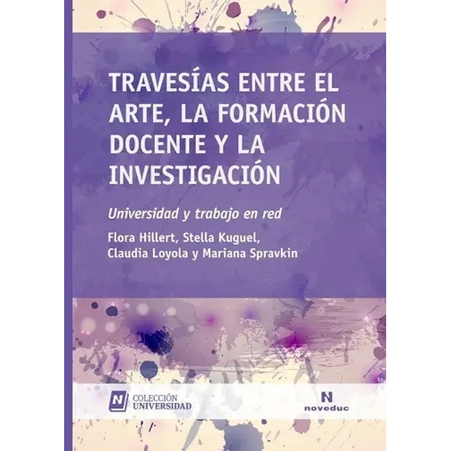 Travesías entre el arte, la formación docente y la investigación