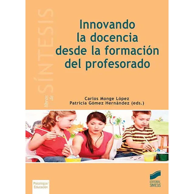 Innovando la Docencia desde la Formación del Profesorado