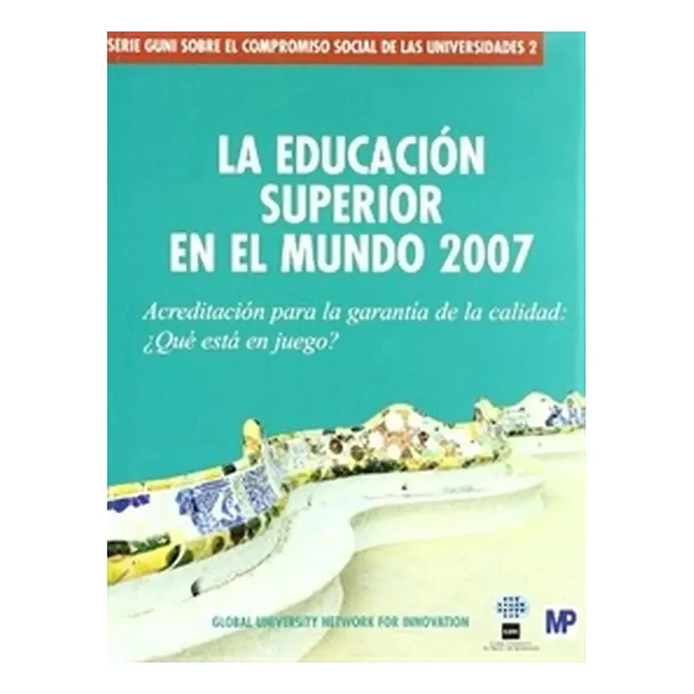 La educación superior en el mundo 2007