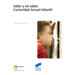 Saber y no saber. Curiosidad sexual infantil