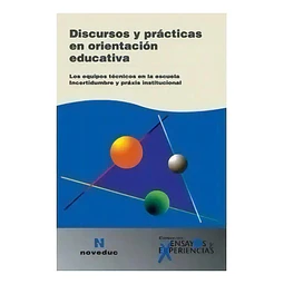 Discursos y practicas en orientacion educativa
