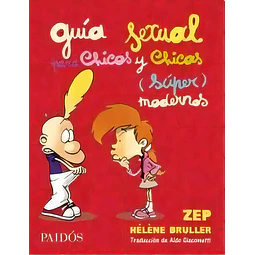 Guía sexual para chicos y chicas ( super ) modernas