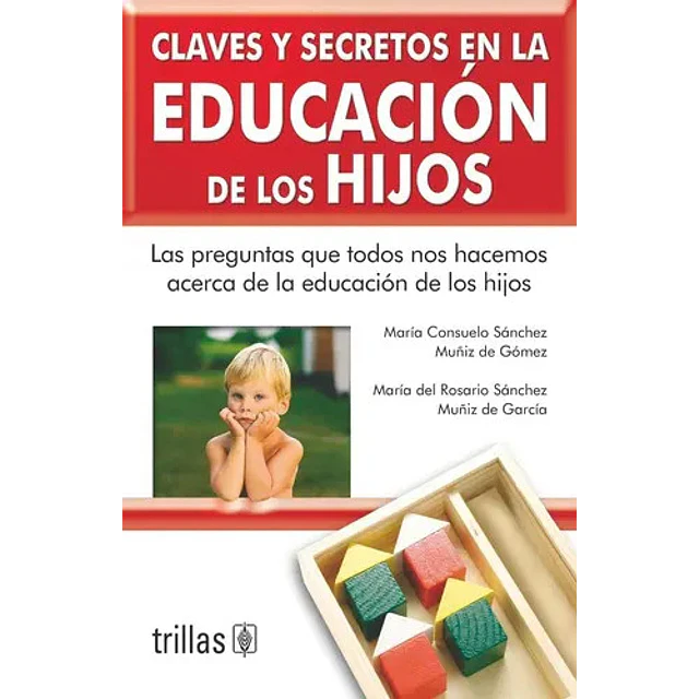 Claves y secretos en la Educación de los Hijos
