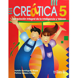 Creatica 5 Estimulacion integral de la inteligencia y valores