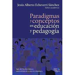 Paradigmas y conceptos en Educación y Pedagogía