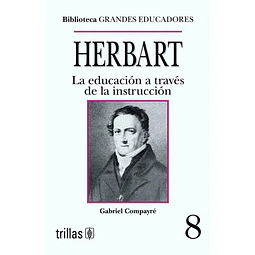 Herbart La educación a través de la instrucción