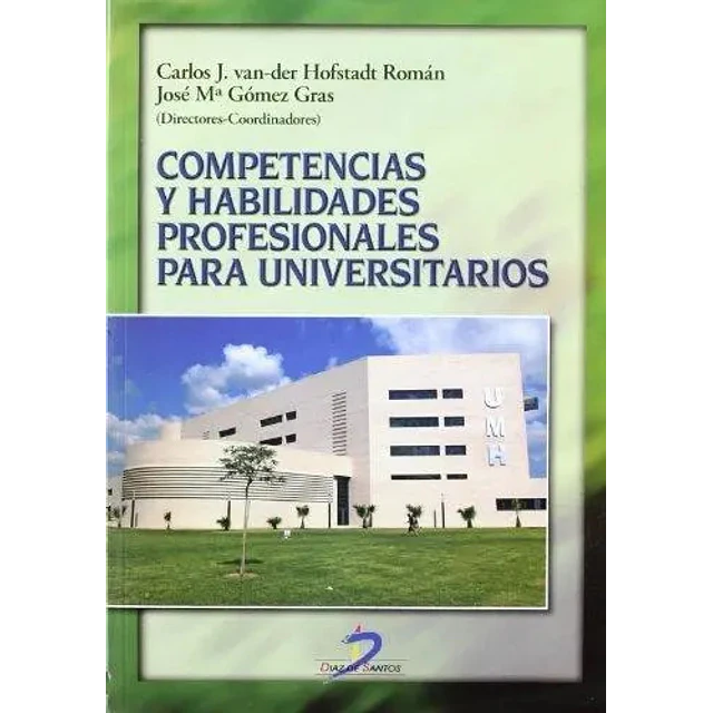 Competencias y Habilidades Profesionales para Universitarios