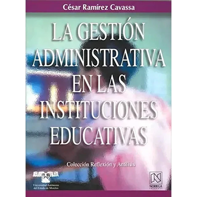 La gestión administrativa en las instituciones educativas