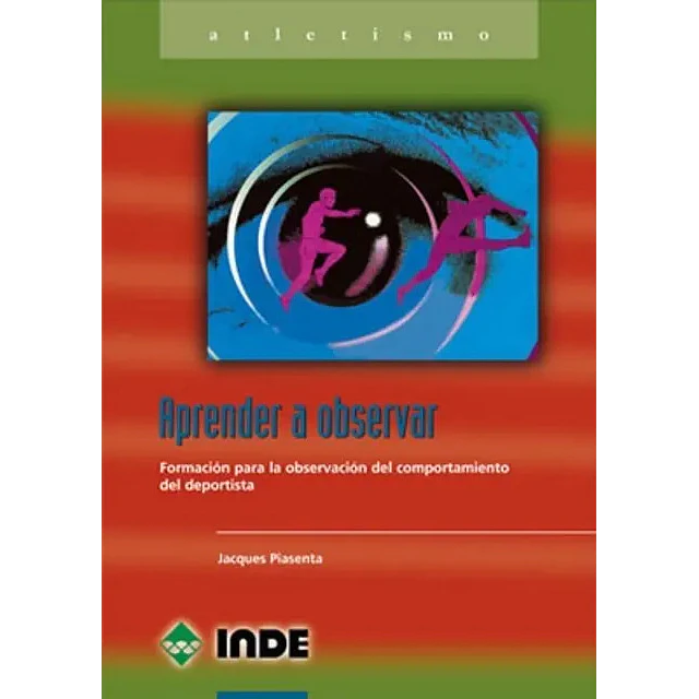 Aprender a observar: formación para la observación del deportista