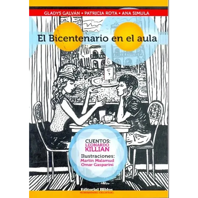 El Bicentenario en el Aula
