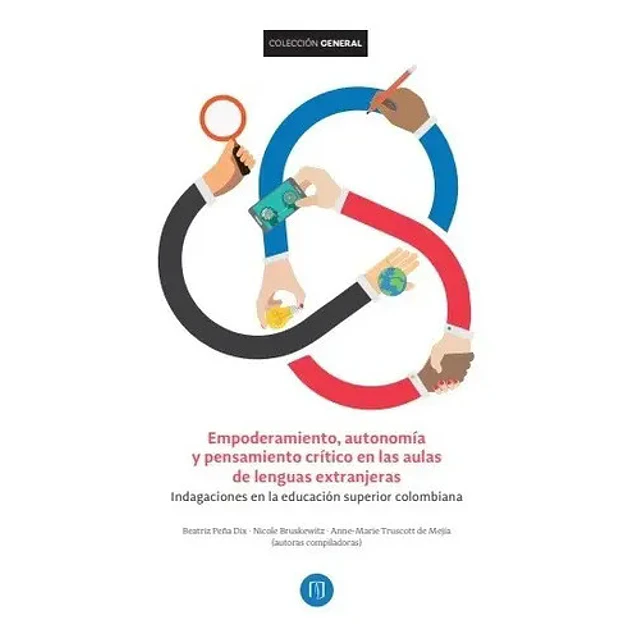 Empoderamiento, Autonomía y Pensamiento Crítico en las Aulas de Lenguas Extranjeras