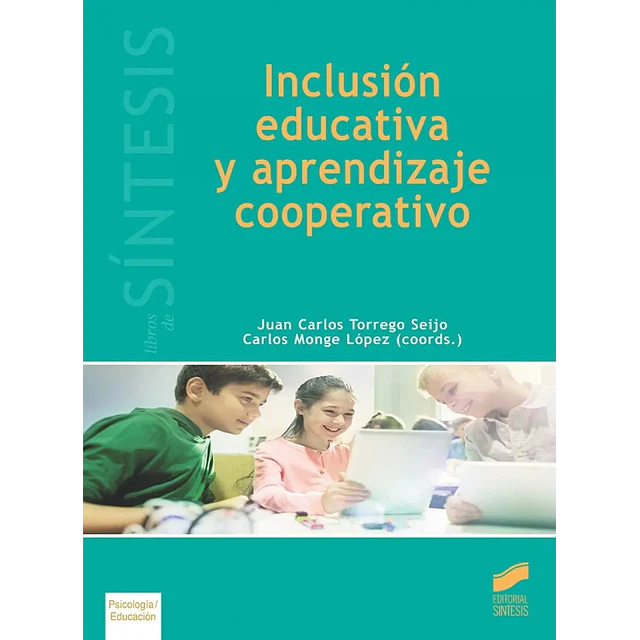 Inclusión Educativa y Aprendizaje Cooperativo